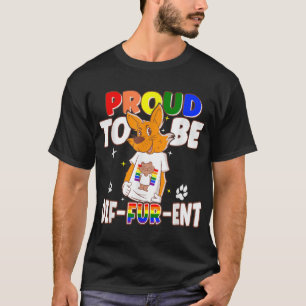 Gay Furries proud to be different fursuit happy fu T-Shirt