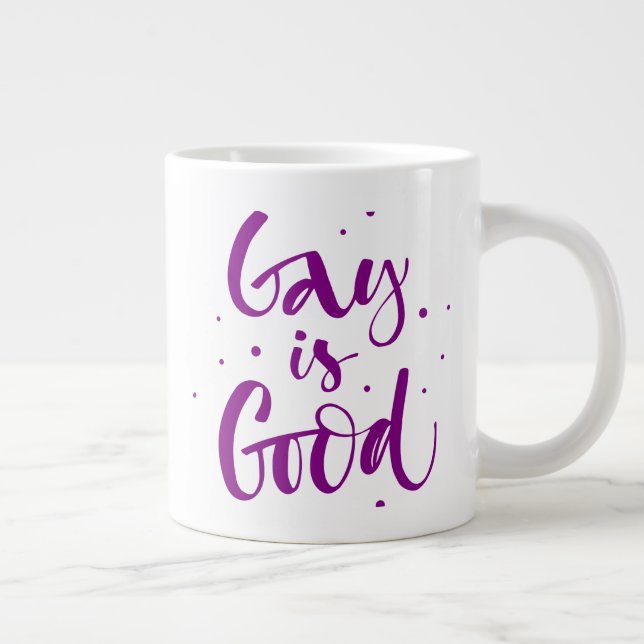 Gay is Good Large Coffee Mug (Right)