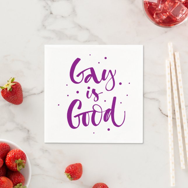 Gay is Good Napkin (Insitu)