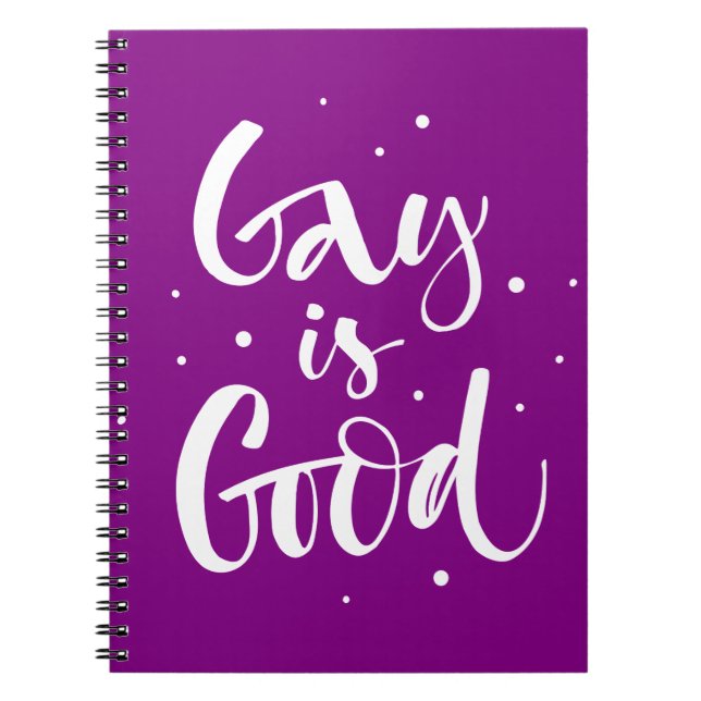 Gay is Good Notebook (Front)