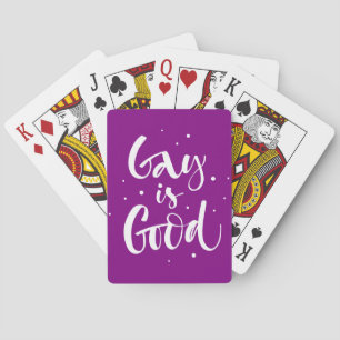 Gay is Good Playing Cards