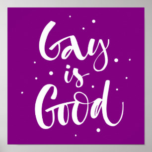 Gay is Good Poster