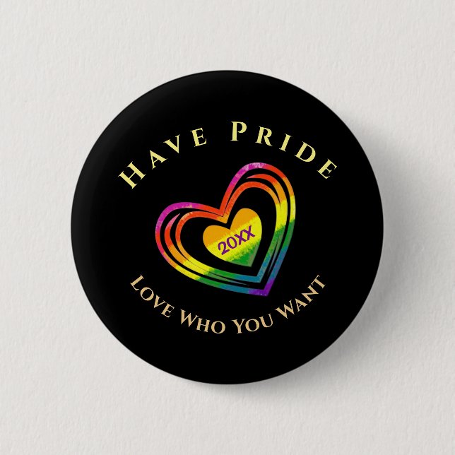 Gay LGBTQ Have Pride Love Who You Want Custom 6 Cm Round Badge (Front)