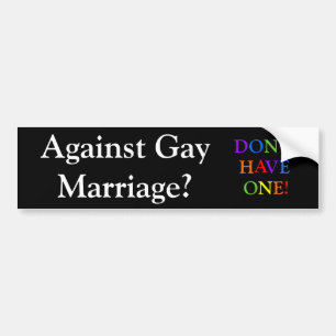 Gay Marriage??? Bumper Sticker