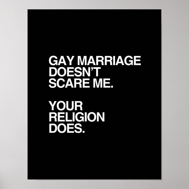 GAY MARRIAGE DOESN'T SCARE ME -.png Poster (Front)