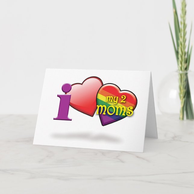 Gay Mothers Day Cards - Luv 2 Moms (Front)