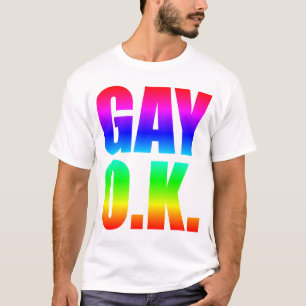 GAY O.K. T-Shirt