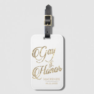 Gay of Honour Gold Bridal Party Custom Keepsake Luggage Tag