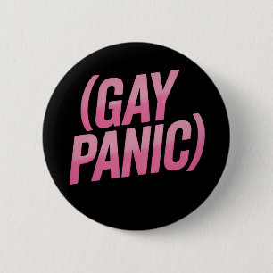Gay Panic LGBTQ Protest Pride 6 Cm Round Badge