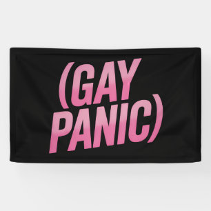 Gay Panic LGBTQ Protest Pride Banner