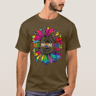 Gay Pride Free Mum Hugs Sunflower Leopard Rainbow T-Shirt