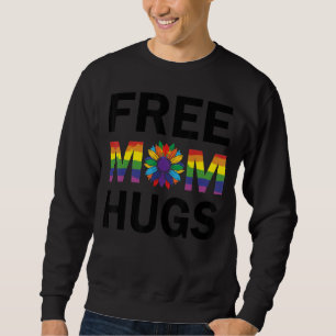 Gay Pride Free Mum Hugs Sunflower Lgbt 2022 Sweatshirt