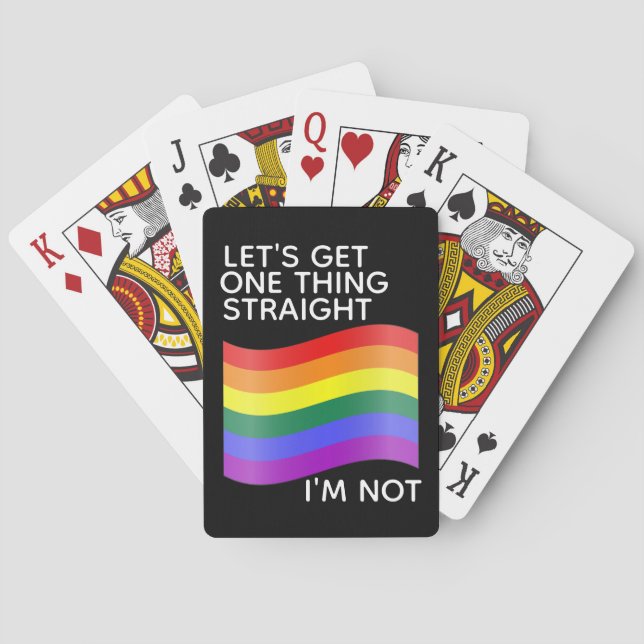 Gay Pride I'm Not Straight Quote Playing Cards (Back)