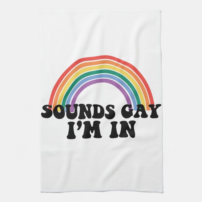 Gay Pride LGBT Rainbow Sounds Gay I'm In  Tea Towel (Vertical)