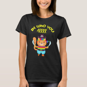 Gay Pride Lgbtq Cat Be Who You Arrrrr Pirate Pegle T-Shirt