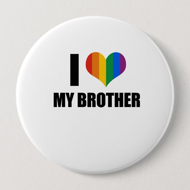 Gay Pride Love brother 10 Cm Round Badge (Front)