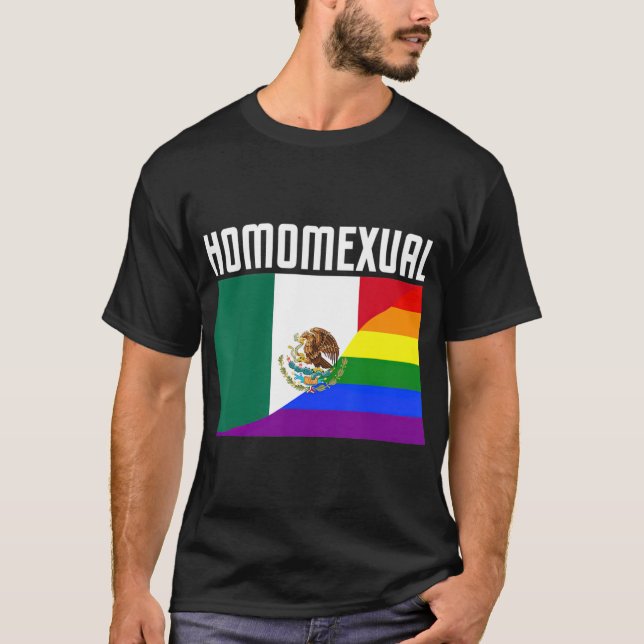 Gay Pride Mexican Rainbow Flag Proud Homosexual T-Shirt (Front)