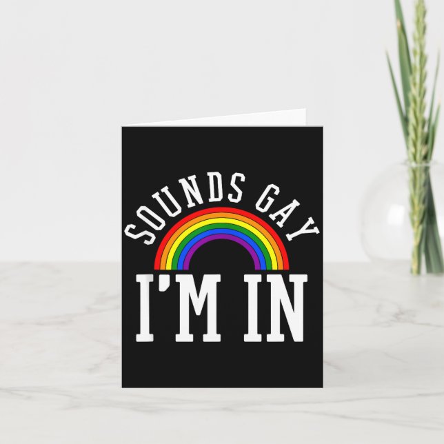 Gay Pride Month Sounds Gay Rainbow Funny Quote Gif Card (Front)