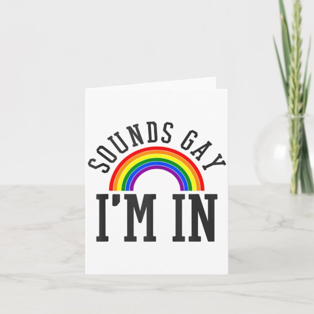 Gay Pride Month Sounds Gay Rainbow Funny Quote Gif Card (Front)