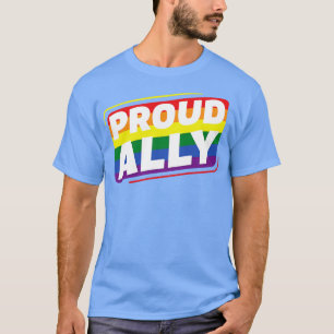 Gay Pride Proud Ally LGBT Lesbian Rainbow Flag T-Shirt