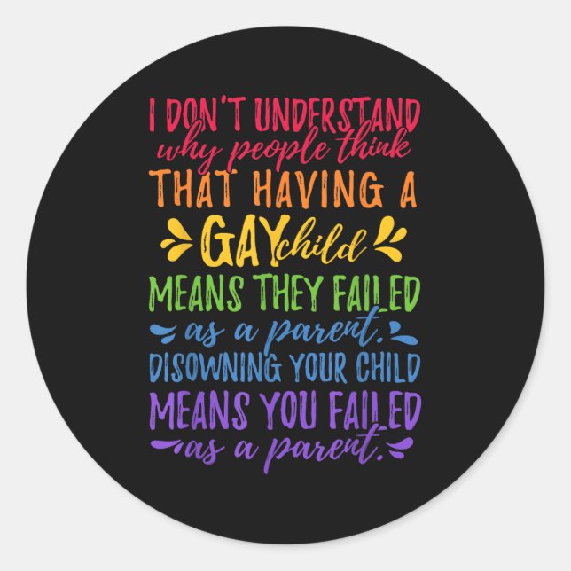Gay Pride - Proud Parent Mom Dad Parenting Quote  Classic Round Sticker (Front)