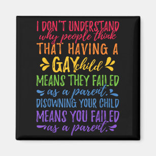 Gay Pride - Proud Parent Mom Dad Parenting Quote Magnet