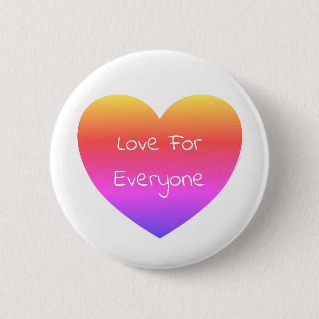 Gay Pride Rainbow Heart Love For Everyone  Button (Front)