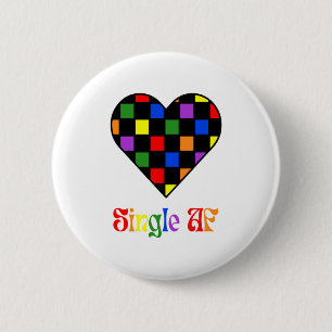 Gay Pride Rainbow Single Af Valentines Day Sarcas  6 Cm Round Badge