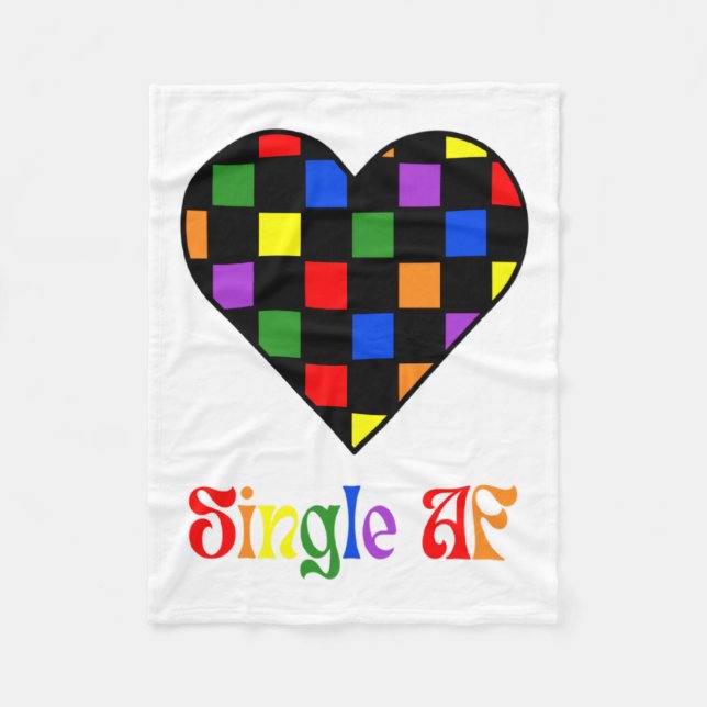 Gay Pride Rainbow Single Af Valentines Day Sarcas  Fleece Blanket (Front)