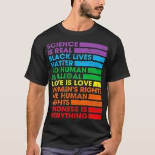 Gay Pride Science Is Real Black Lives Matter Love T-Shirt