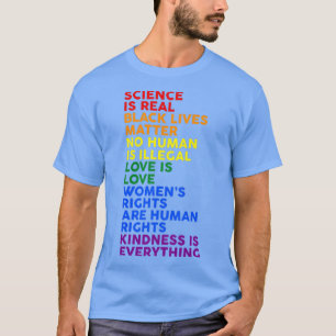 Gay Pride Science Is Real Black Lives Matter Love T-Shirt