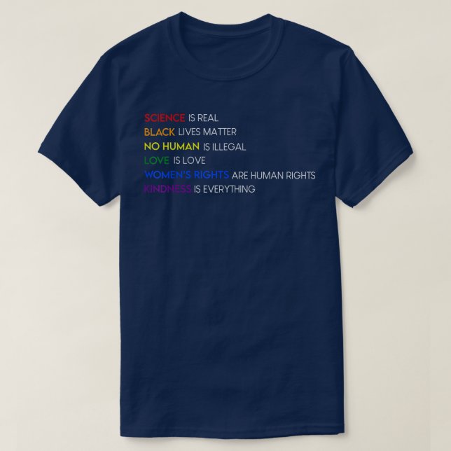 Gay Pride Science Is Real Black Lives Matter Love  T-Shirt (Design Front)