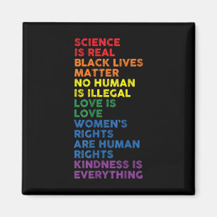 Gay Pride Science Is Real Black Lives Womens Right Magnet