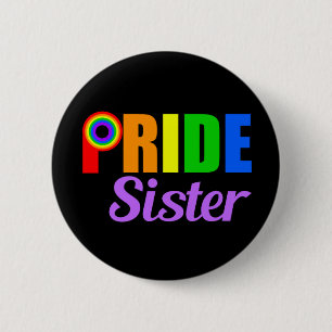 Gay Pride Sister 6 Cm Round Badge