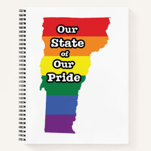 Gay Pride State Vermont Notebook