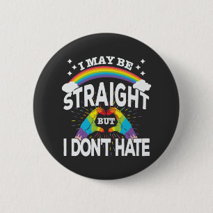 Gay Pride - Straight But Don't Hate 6 Cm Round Badge