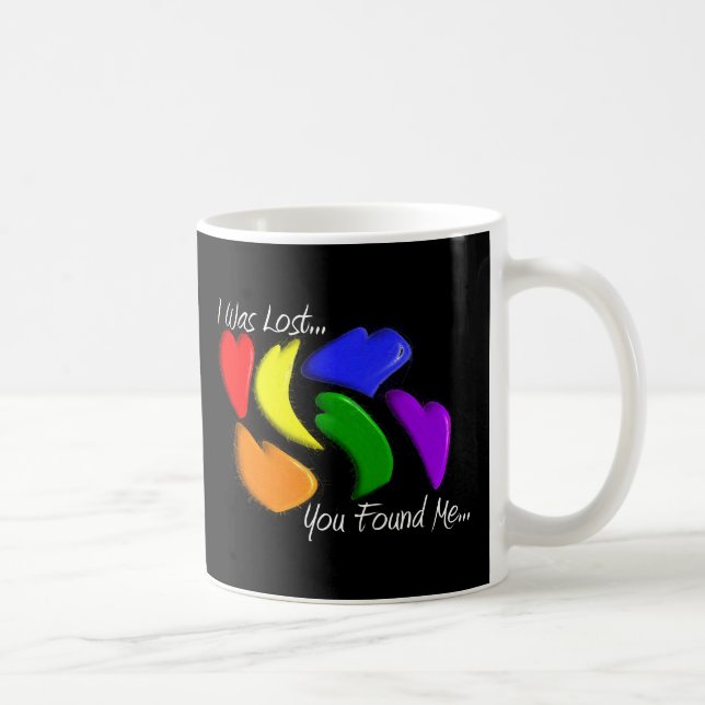 Gay Rainbow Hearts "I was lost, you found me" Coffee Mug (Right)