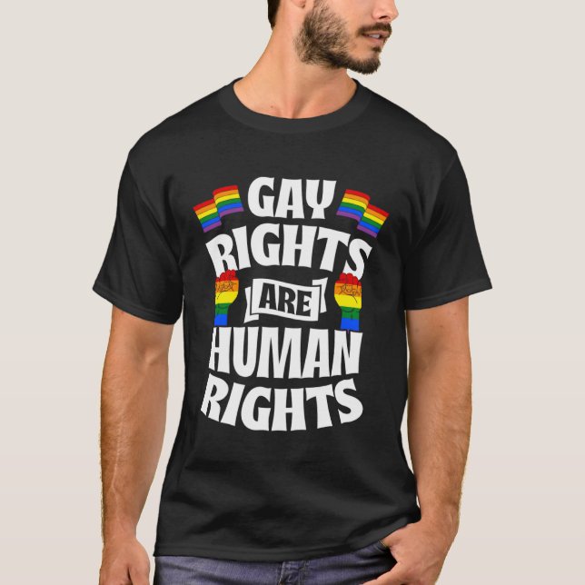 Gay Rights Are Human Rights Cute LGBTQ Gay Rights  T-Shirt (Front)