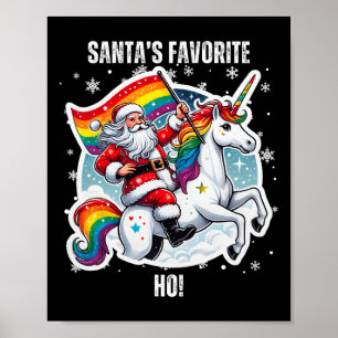 Gay Santa Riding Unicorn Favourite Ho Funny Lgbt C Poster