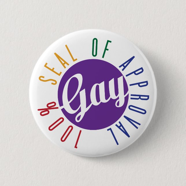 Gay Seal of Approval Button (Front)