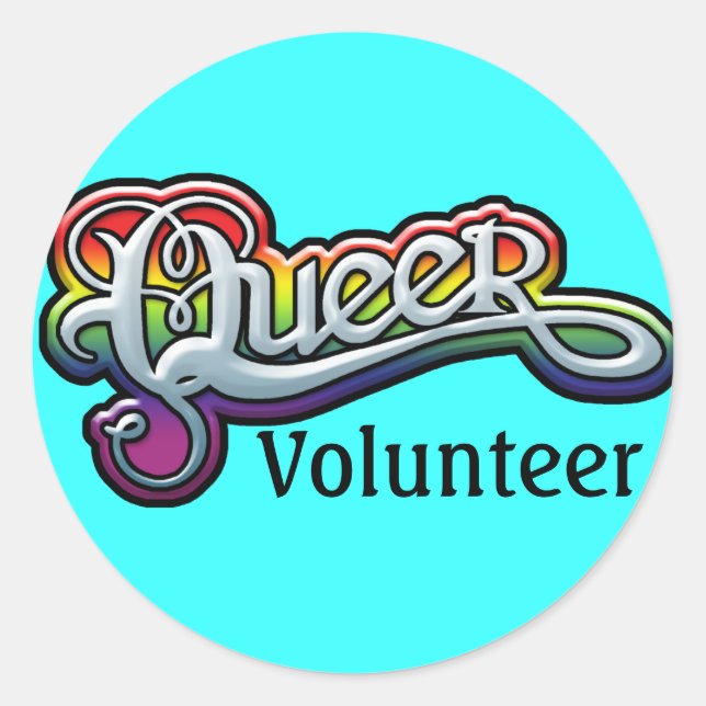 GAY STICKERS - Queer Volunteer (Front)