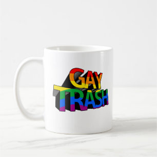 Gay Trash Coffee Mug