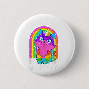 Gay Unicorn Cat LGBT Pride Flag I'm Not Gay I'm Su 6 Cm Round Badge