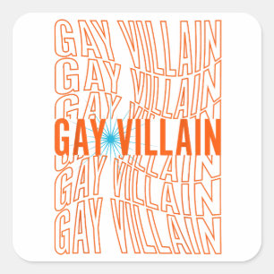 Gay Villain Funny Meme LGBT Gay Pride Lesbian LGBT Square Sticker