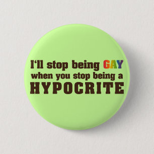Gay Vs. Hypocrite 6 Cm Round Badge