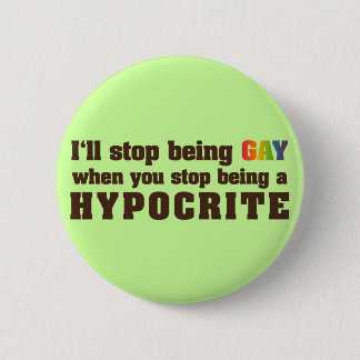 Gay Vs. Hypocrite 6 Cm Round Badge