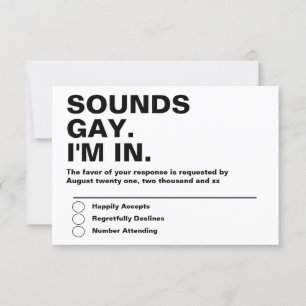 Gay Wedding Sounds Gay Im In RSVP Card