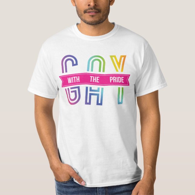 Gay with the Pride in 3 colors T-Shirt (Front)