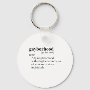 GAYBORHOOD (definition) Key Ring