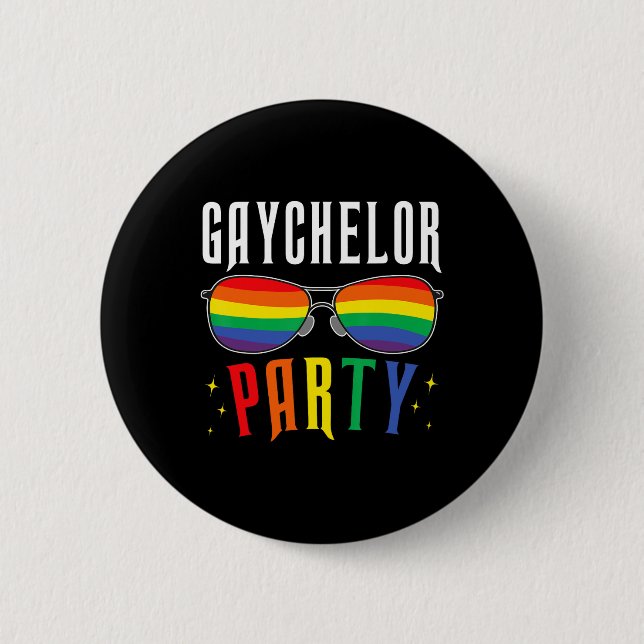 Gaychelor Gay Lesbian Lgbtq Pride Bachelor Party W 6 Cm Round Badge (Front)